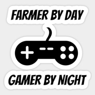 Farmer By Day Gamer By Night Sticker